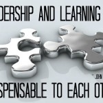 Leadership and Learning Are…